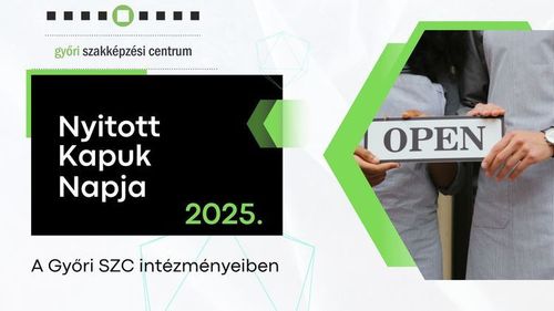 Nyitott kapuk napja a Győri SZC intézményeiben 2025.